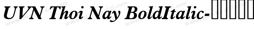UVN Thoi Nay BoldItalic字体转换